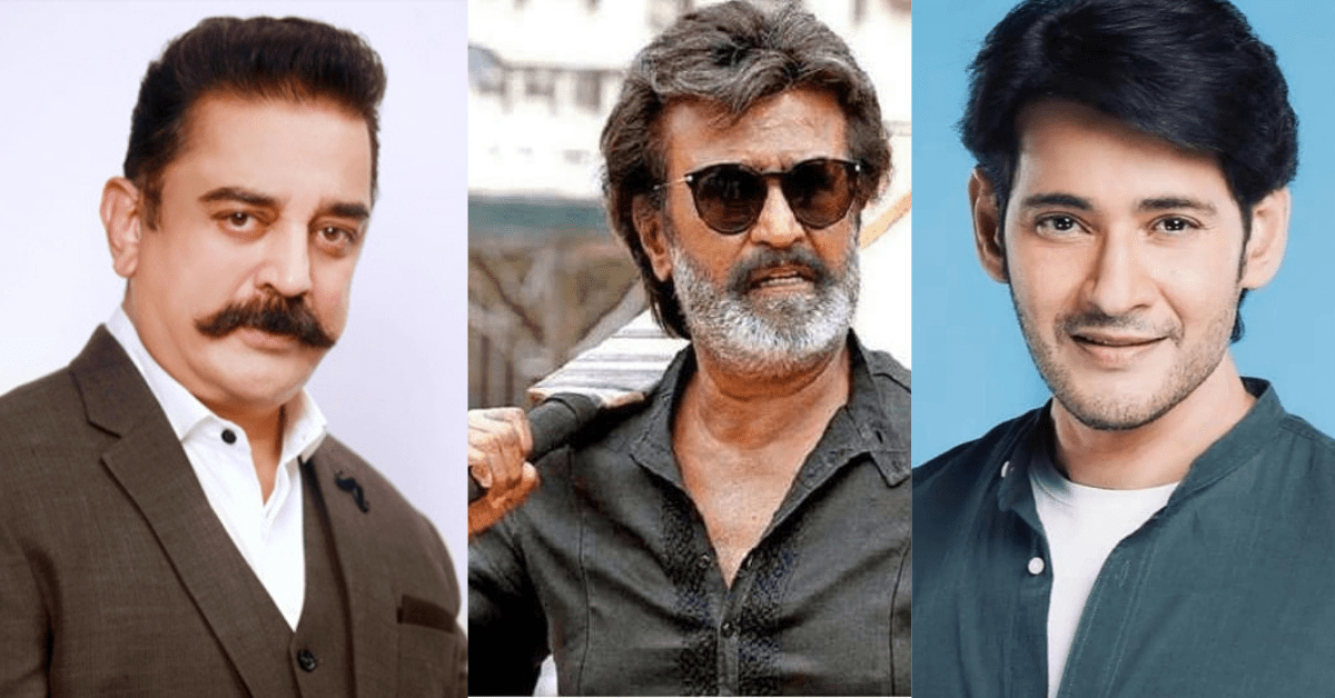 Kamal-Rajinikanth-Mahesh Babu