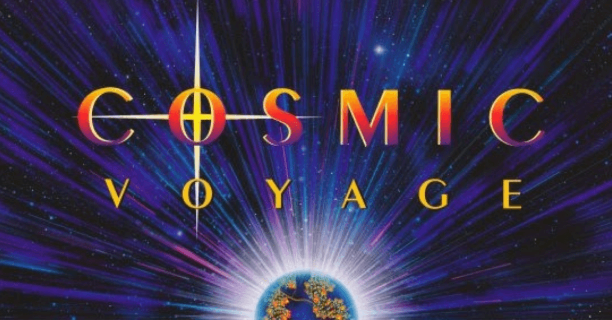 Cosmic Voyage